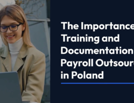 Crucial Support for Everyday Operations: Exploring the Necessity of Payroll Outsourcing in Poland